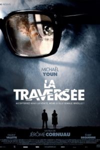 Пересечение / La traverse (2012)