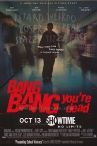 Пиф-паф, ты – мертв / Bang Bang You're Dead (2002)