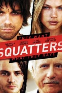 Поселенцы / Squatters (2014)