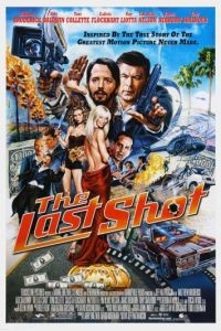 Последний кадр / The Last Shot (2004)