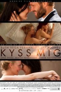 Поцелуй меня / Kyss mig (2011)