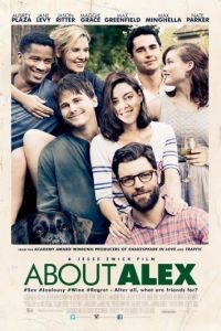 Про Алекса / About Alex (2014)