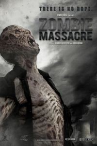 Резня зомби / Zombie Massacre (2013)