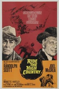Скачи по высокогорью / Ride the High Country (1962)