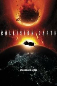 Столкновение Земли / Collision Earth (2011)