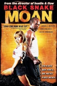 Стон черной змеи / Black Snake Moan (2006)