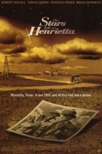 Счастливые звезды над Генриеттой / The Stars Fell on Henrietta (1995)