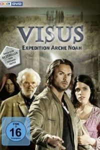 Тайна ковчега / Visus-Expedition Arche Noah (2011)