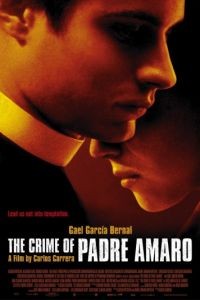 Тайна отца Амаро / El crimen del Padre Amaro (2002)