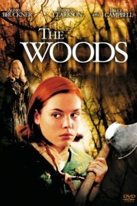 Темный лес / The Woods (2005)