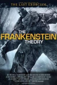 Теория Франкенштейна / The Frankenstein Theory (2013)
