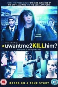 Ты хочешь, чтобы я его убил? / uwantme2killhim? (2013)