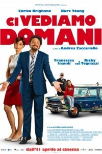 Увидимся завтра / Ci vediamo domani (2013)