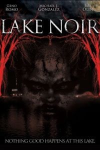 Чёрное озеро / Lake Noir (2011)
