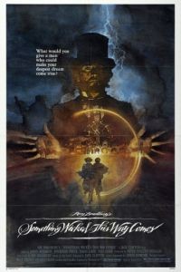 Что-то страшное грядет / Something Wicked This Way Comes (1983)