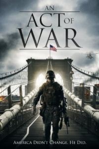 Эхо войны / An Act of War (2015)