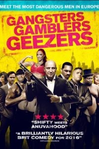 Криш и Ли / Gangsters Gamblers Geezers (2016)