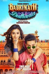 Невеста Бадринатха / Badrinath Ki Dulhania (2017)