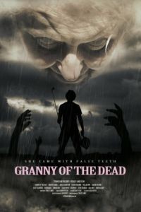 Зомби-бабуля / Granny of the Dead (2017)
