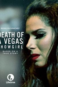 Смерть танцовщицы из Вегаса / Death of a Vegas Showgirl (2016)