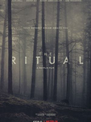Ритуал / The Ritual (2017)