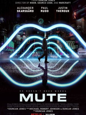 Немой / Mute (2018)