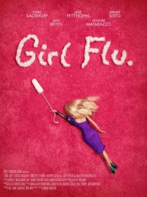 Девчачьи проблемы / Girl Flu. (2016)