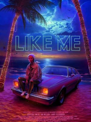 Лайкни меня / Like Me (2017)