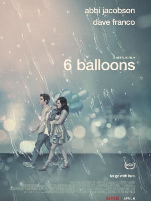 6 шариков / 6 Balloons (2018)