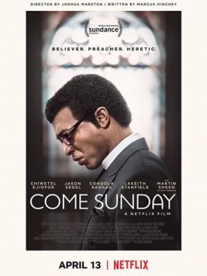 Еретик / Come Sunday (2018)