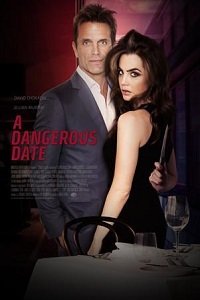 Опасное свидание / A Dangerous Date (2018)