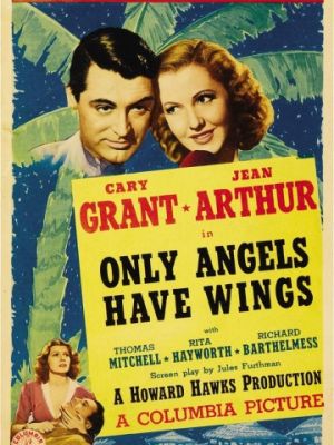 Только у ангелов есть крылья / Only Angels Have Wings (1939)