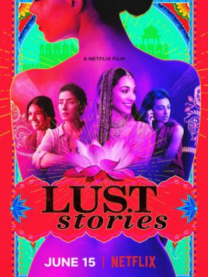 Истории страсти / Lust Stories (2018)