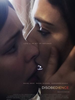 Неповиновение / Disobedience (2017)