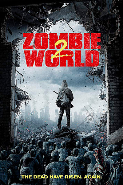 Мир Зомби 2 / Zombie World 2 (2018)