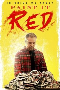 Покрась это красным / Paint It Red (2018)