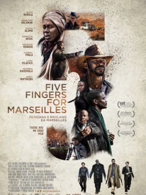 Пять пальцев для Марселя / Five Fingers for Marseilles (2017)