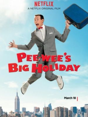 Дом игрушек Пи-ви / Pee-wee's Big Holiday (2016)
