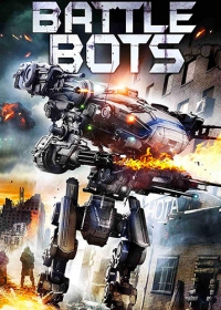 Боевые роботы / Battle Bots (2018)