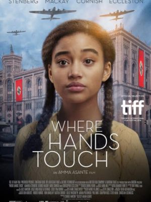 Где соприкасаются руки / Where Hands Touch (2018)
