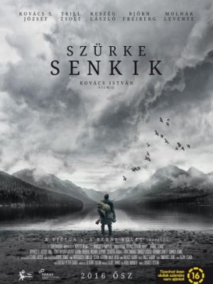 Серые посланцы / Sz?rke senkik (2016)