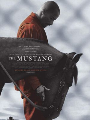 Мустанг / The Mustang (2019)
