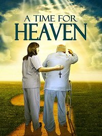 Пора в рай / A Time for Heaven (2017)