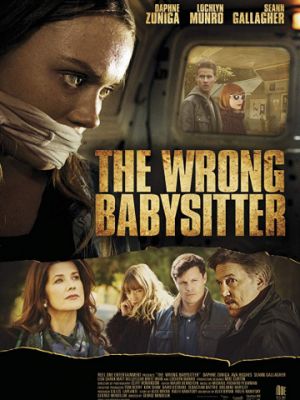 Плохая сиделка / The Wrong Babysitter (2017)