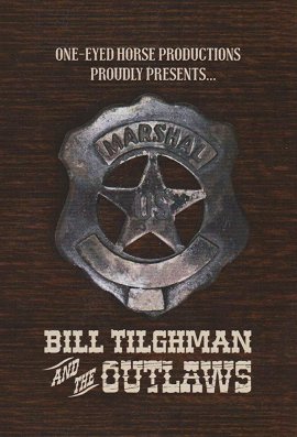 Билл Тилман и бандиты / Bill Tilghman and the Outlaws (2019)