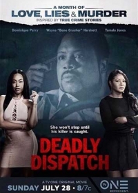 Смертельная поездка / Deadly Dispatch (2019)