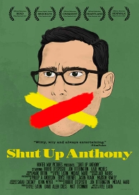 Заткнись, Энтони / Shut Up Anthony (2017)
