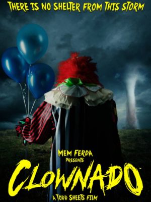 Клоунский торнадо / Clownado (2019)