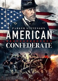 Американский конфедерат / American Confederate (2019)