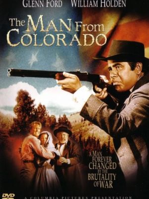 Человек из Колорадо / The Man from Colorado (1948)